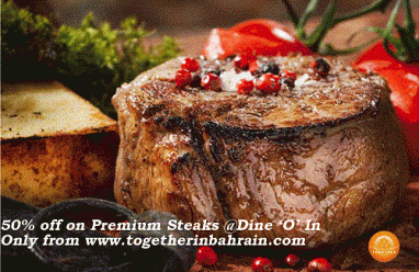 14521948641447837836premium-steaks-dine-o-in-restaurant-juffair-bahrain-deals_copy_1.gif